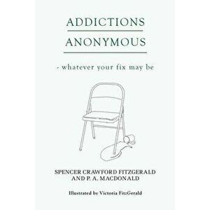 Addictions Anonymous, Paperback - *** imagine