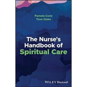 The Nurse's Handbook of Spiritual Care, Paperback - P Cone imagine