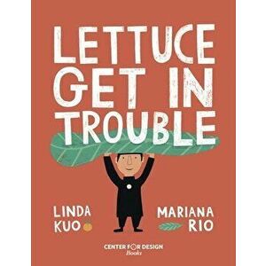 Lettuce Get in Trouble, Hardback - Paula Rees imagine