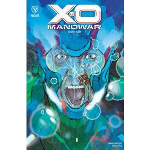 X-O Manowar Book 2, Paperback - Dennis Hopeless imagine