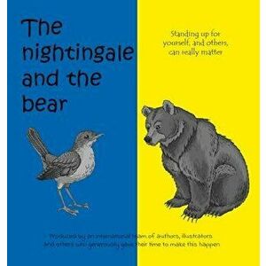 The Nightingale and the Bear, Paperback - Dorien van 't Ende imagine