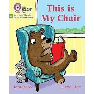 This is My Chair. Phase 4 Set 1, Paperback - Helen Dineen imagine
