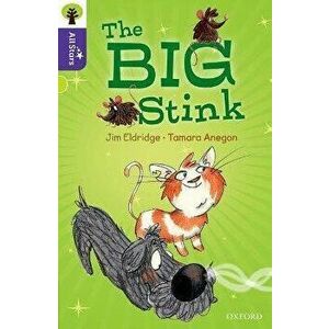 Oxford Reading Tree All Stars: Oxford Level 11: The Big Stink, Paperback - Jim Eldridge imagine