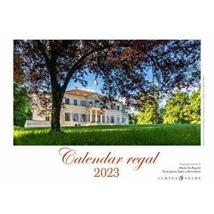 Calendar regal 2023 - A.S.R. Principele Radu imagine