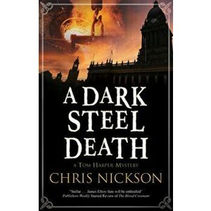 A Dark Steel Death. Main, Hardback - Chris Nickson imagine