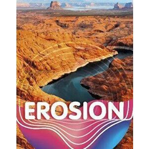 Erosion, Paperback - Tamra Orr imagine