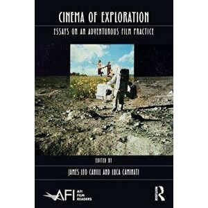 Cinema of Exploration. Essays on an Adventurous Film Practice, Paperback - *** imagine