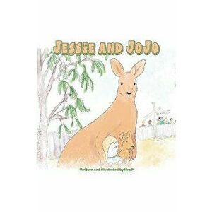 Jessie and JoJo, Paperback - Mrs P imagine