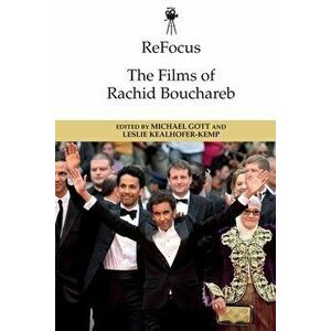 Refocus: the Films of Rachid Bouchareb, Paperback - *** imagine