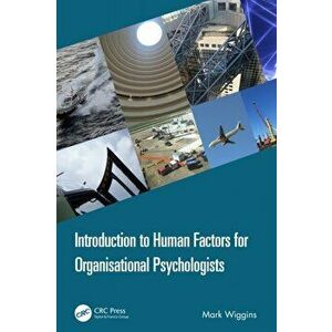 Introduction to Human Factors for Organisational Psychologists, Hardback - *** imagine