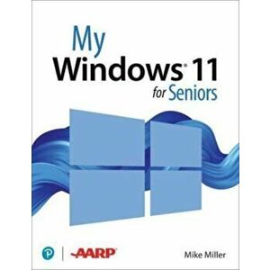 My Windows 11 Computer for Seniors, Paperback - Michael Miller imagine
