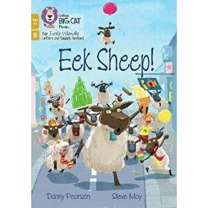 Eek Sheep!. Phase 5 Set 3, Paperback - Danny Pearson imagine