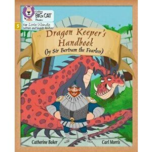 Dragon Keeper's Handbook. Phase 5 Set 1, Paperback - Catherine Baker imagine