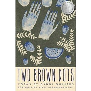 Two Brown Dots, Paperback - Danni Quintos imagine