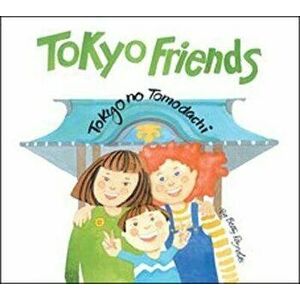 Tokyo Friends, Hardback - Betty Reynolds imagine