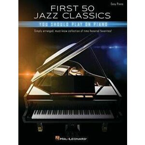 First 50 Jazz Classics You Should Play on Piano - *** imagine