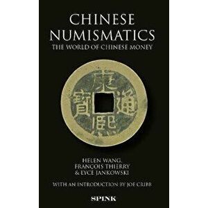Chinese Numismatics, Paperback - Lyce Jankowski imagine