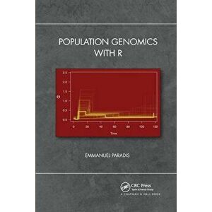 Population Genomics with R, Paperback - Emmanuel Paradis imagine