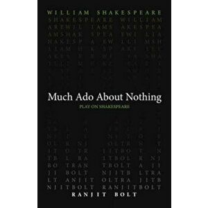 Much Ado About Nothing, Paperback - Ranjit Bolt imagine