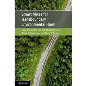 Smart Mixes for Transboundary Environmental Harm, Paperback - *** imagine