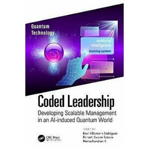 Coded Leadership. Developing Scalable Management in an AI-induced Quantum World, Hardback - *** imagine