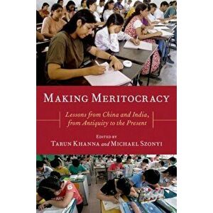 Making Meritocracy. Lessons from China and India, from Antiquity to the Present, Hardback - *** imagine