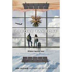 Before Takeoff. International ed, Paperback - Adi Alsaid imagine