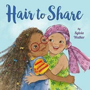 Hair to Share, Hardback - Sylvia Walker imagine
