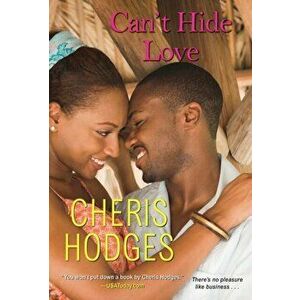 Can't Hide Love, Paperback - Cheris Hodges imagine