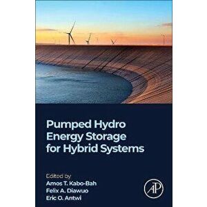 Pumped Hydro Energy Storage for Hybrid Systems, Paperback - *** imagine