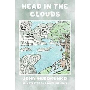 Head in the Clouds. An offbeat collection of poems, limericks and rhymes, Paperback - John Fedorenko imagine
