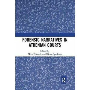 Forensic Narratives in Athenian Courts, Paperback - *** imagine