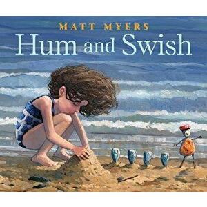 Hum and Swish, Paperback - Matt Myers imagine