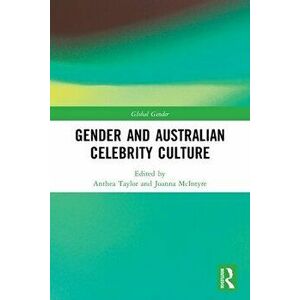Gender and Australian Celebrity Culture, Paperback - *** imagine