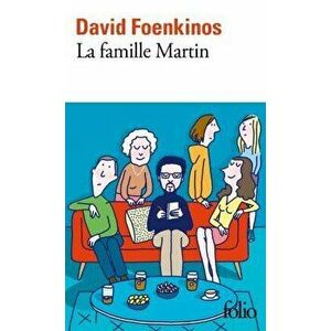 La famille Martin, Paperback - David Foenkinos imagine