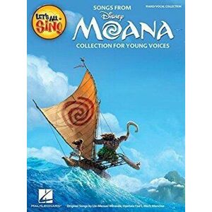 Let's All Sing Songs from MOANA. Collection for Young Voices - *** imagine