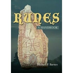 Runes: a Handbook, Paperback - Michael P. Barnes imagine