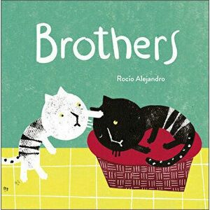 Brothers, Hardback - Rocio Alejandro imagine