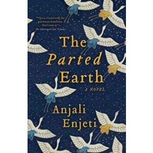 The Parted Earth, Paperback - Anjali Enjeti imagine