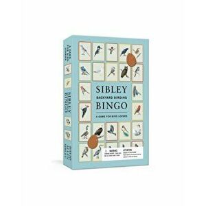 Sibley Backyard Birding Bingo. A Game for Bird Lovers: Board Games - David Allen Sibley imagine