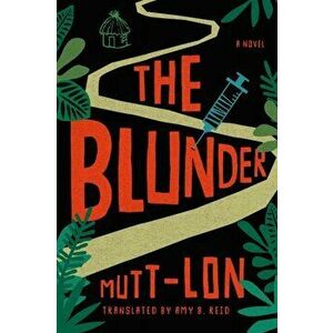 The Blunder. A Novel, Hardback - Mutt-Lon imagine