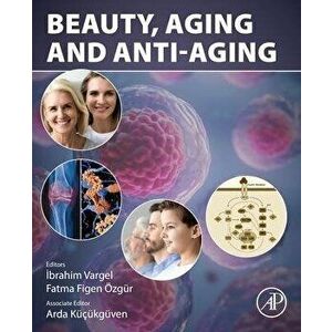 Beauty, Aging and AntiAging, Paperback - *** imagine