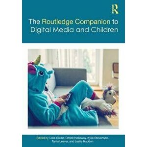 The Routledge Companion to Digital Media and Children, Paperback - *** imagine