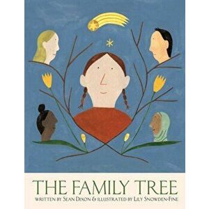 The Family Tree, Hardback - Lily Snowden-Fine imagine