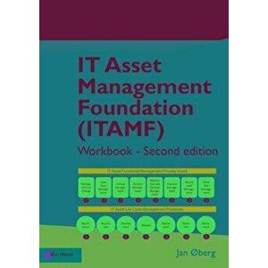 IT Asset Management Foundation (ITAMF) - Workbook - Second edition, Paperback - Jan Oberg imagine