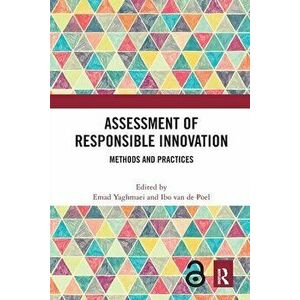 Assessment of Responsible Innovation. Methods and Practices, Paperback - *** imagine