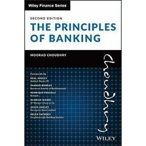 The Principles of Banking, Second Edition, Paperback - Choudhry imagine