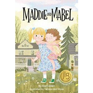 Maddie and Mabel, Hardback - Kari Allen imagine
