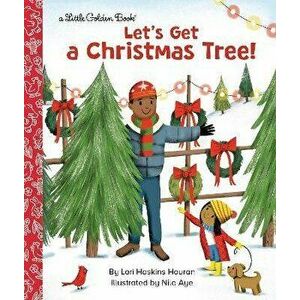 Let's Get a Christmas Tree!, Hardback - Nila Aye imagine