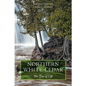Northern White-Cedar. The Tree of Life, Paperback - *** imagine
